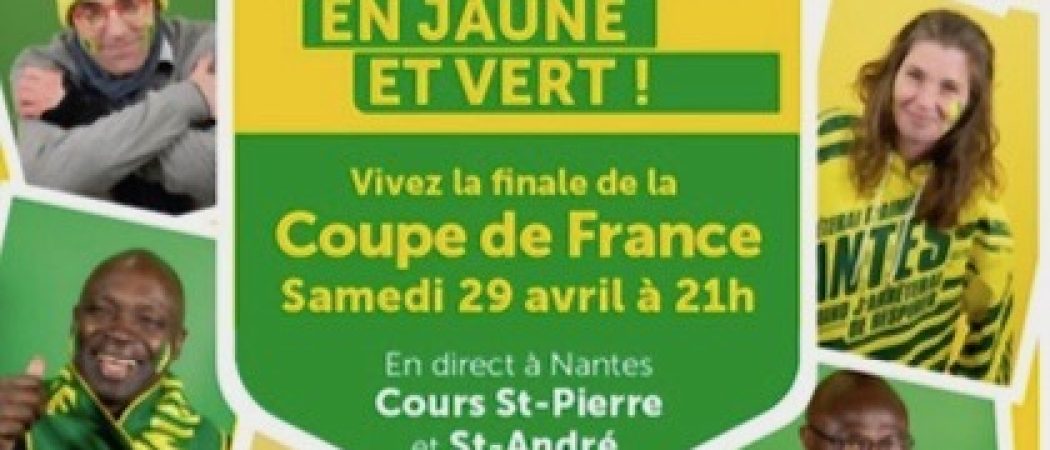 Nantes : toutes et tous en jaune et vert samedi